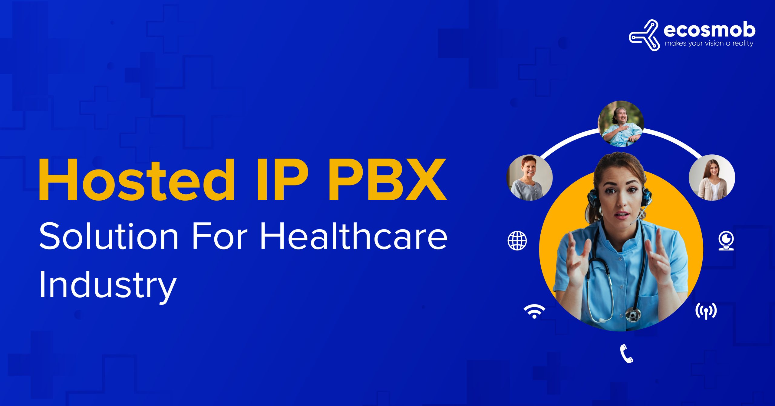 Hosted IP PBX Solution For Healthcare Industry