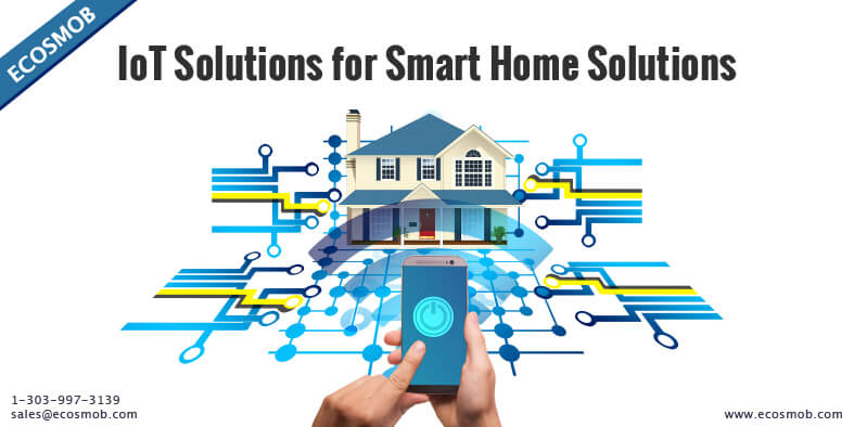 IoT Solutions for Smart Home Automation