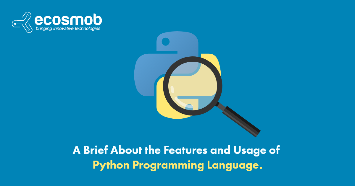Features and Usage of Python