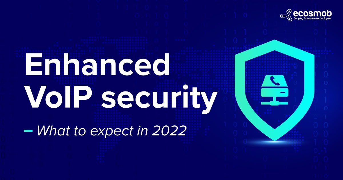 Enhanced Voip Security What To Expect In 2022