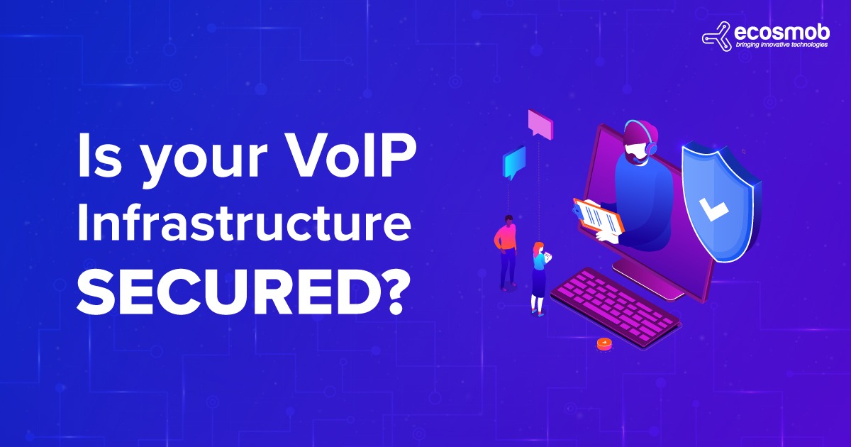 Is Your Voip Infrastructure Secured