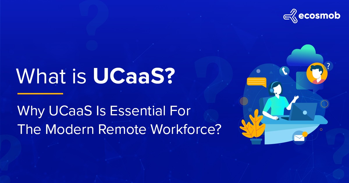 What is UCaaS