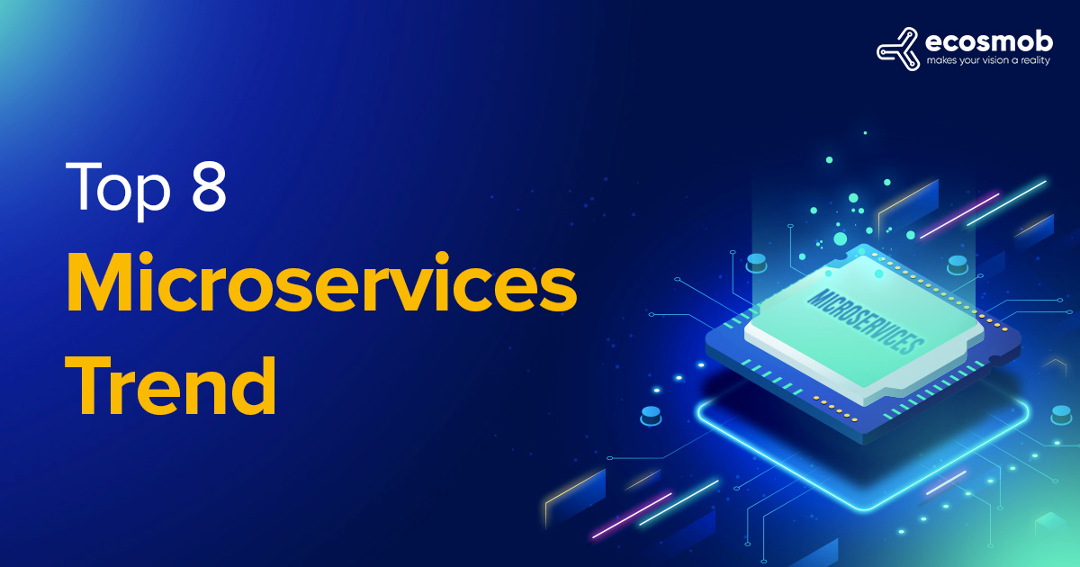 Top Microservices Trends