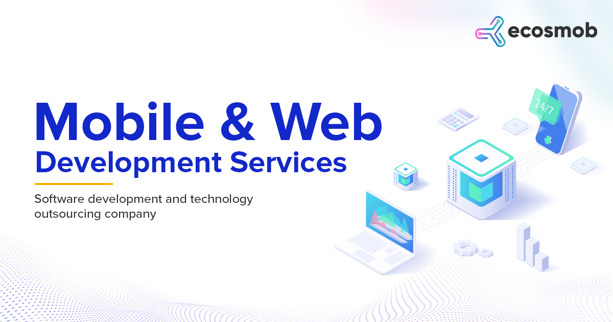 Mobile and Web Development Services