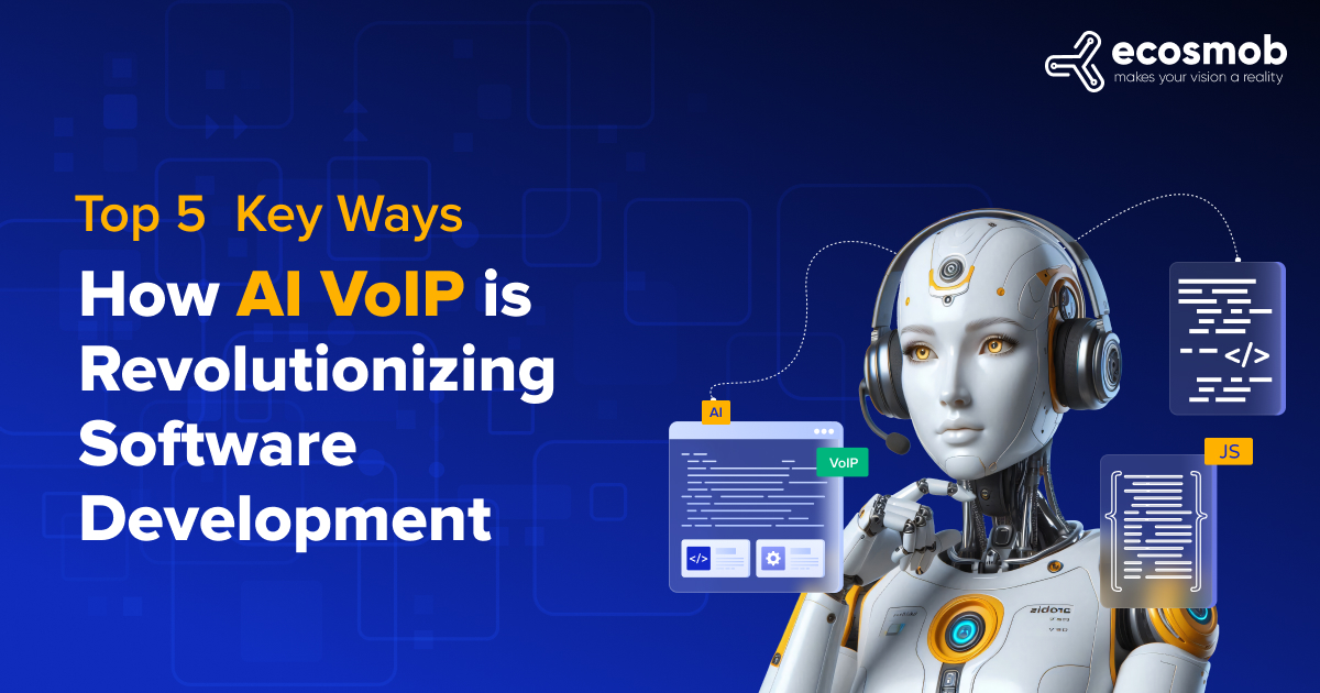 AI VoIP is Revolutionizing Software Developmen