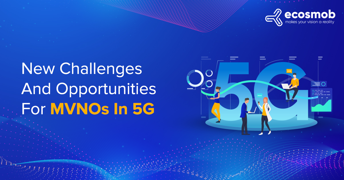 Challenges and Opportunities for 5G MVNO
