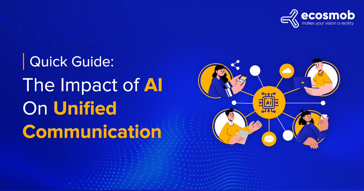Impact of AI On Unified Communication