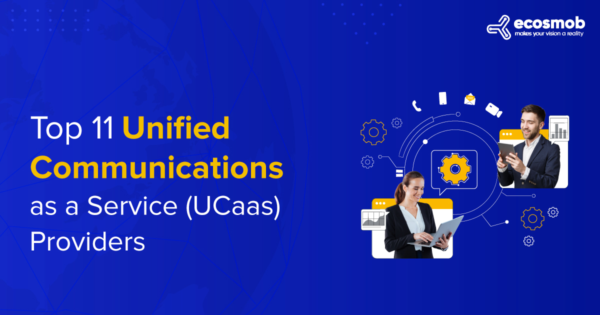 Top 11 Unified Communications as a Service (UCaaS) Providers