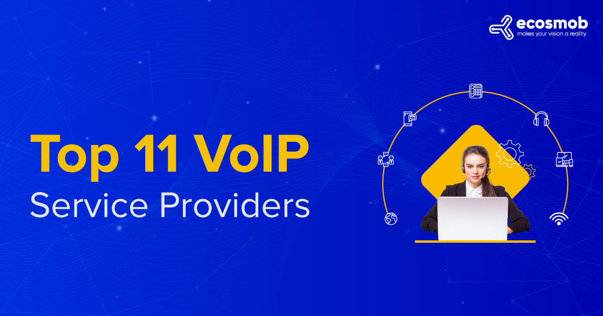 Top 11 VoIP Service Providers