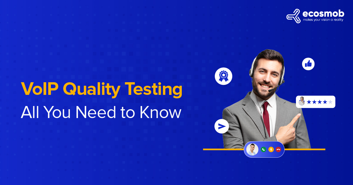 VoIP Quality Testing – All You Need to Know