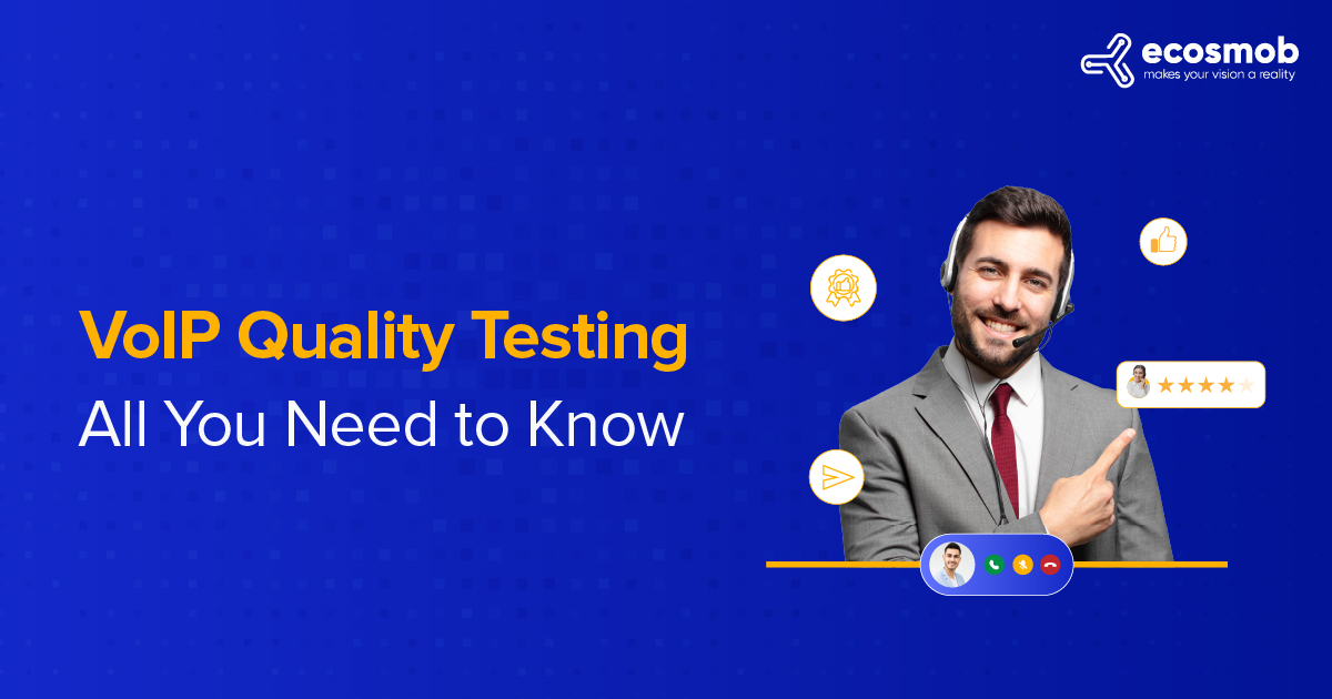 VoIP Quality Testing – All You Need to Know