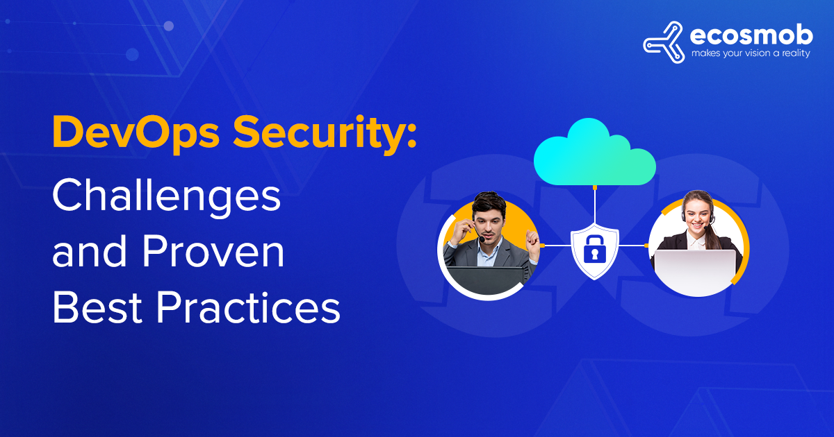 DevOps Security Challenges and Effective Best Practices