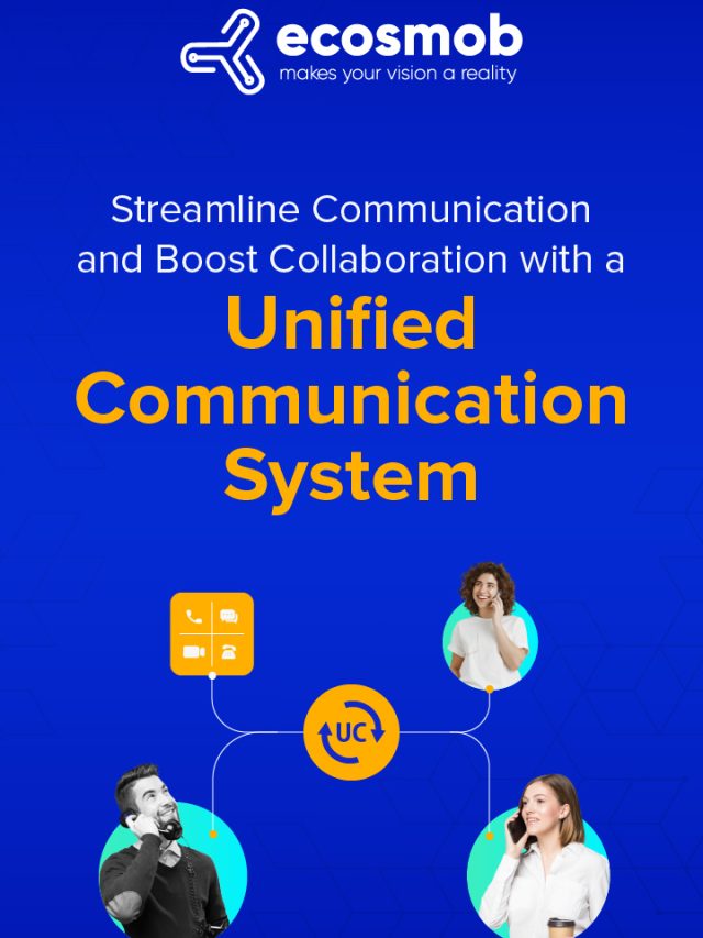 Streamline Communication and Boost Collaboration with a Unified Communication System