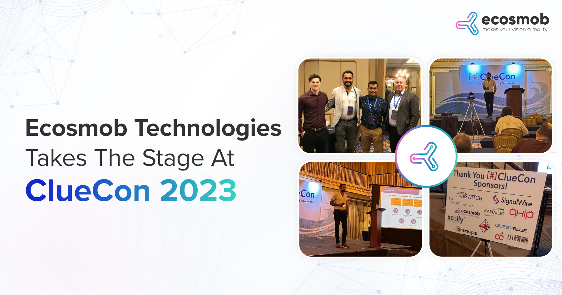 Ecosmob Technologies Takes The Stage At ClueCon 2023