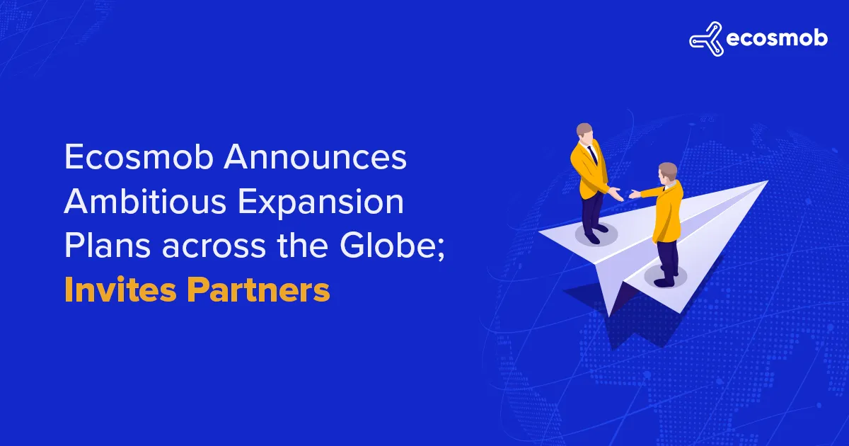ecosmob-announces-ambitious-expansion-plans-across-the-globe-invites-partners-2021